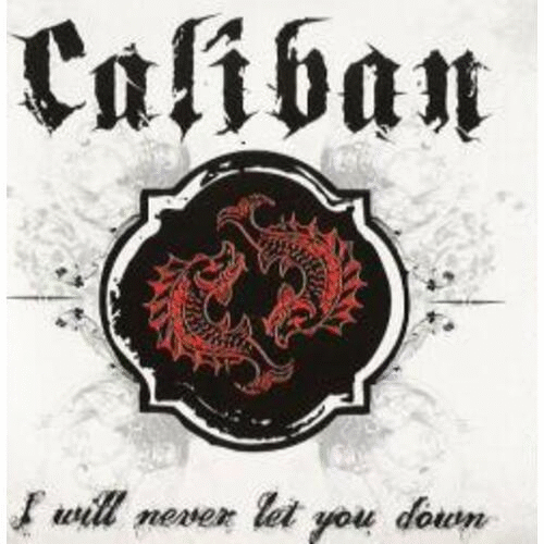 CALIBAN - I Will Never Let You Down cover 