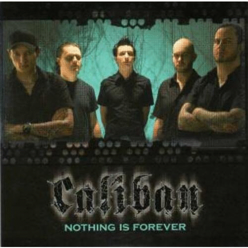 CALIBAN - Nothing Is Forever cover 