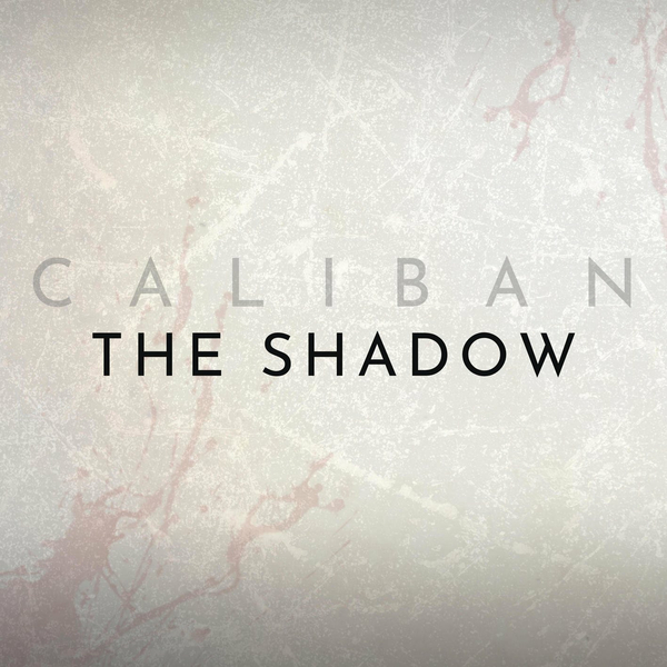 CALIBAN - The Shadow cover 
