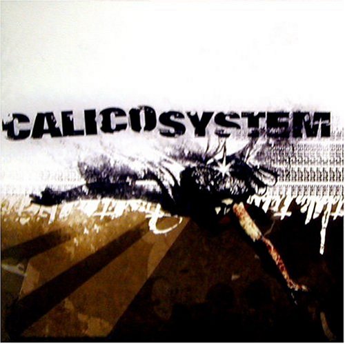 CALICO SYSTEM - Love Will Kill All cover 