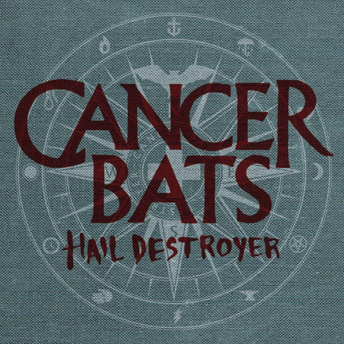 CANCER BATS - Hail Destroyer cover 