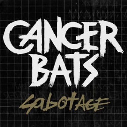 CANCER BATS - Sabotage cover 