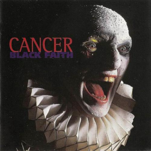 CANCER - Black Faith cover 