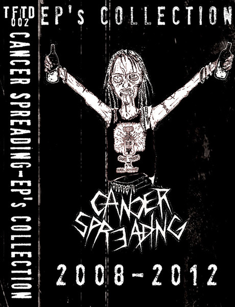 CANCER SPREADING - EP's Collection cover 
