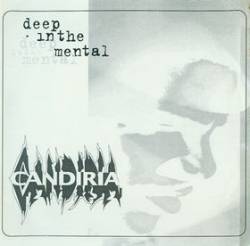 CANDIRIA - Deep In The Mental cover 