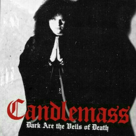 CANDLEMASS - Dark Are The Veils Of Death cover 