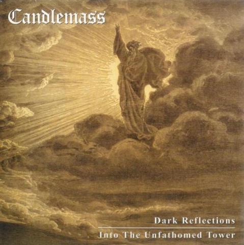 CANDLEMASS - Dark Reflections / Into the Unfathomed Tower cover 