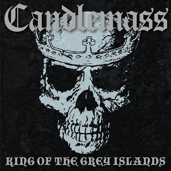 CANDLEMASS - King of the Grey Islands cover 