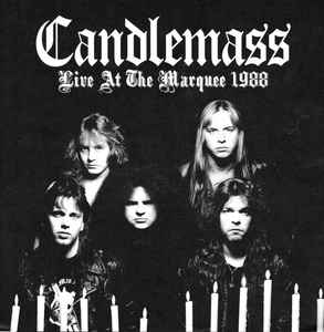 CANDLEMASS - Live At the Marquee 1988 cover 