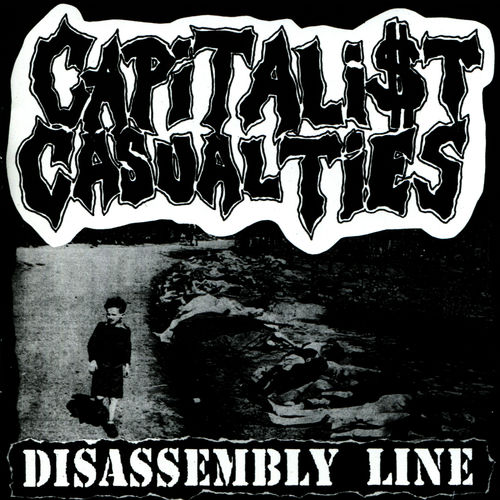 CAPITALIST CASUALTIES - Disassembly Line cover 