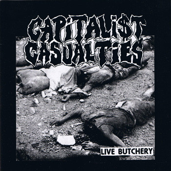 CAPITALIST CASUALTIES - Live Butchery cover 