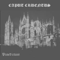 CAPUT CRUENTUS - Praedictum cover 
