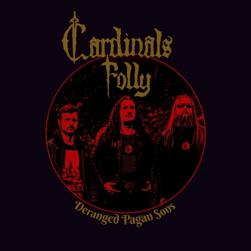 CARDINALS FOLLY - Deranged Pagan Sons cover 