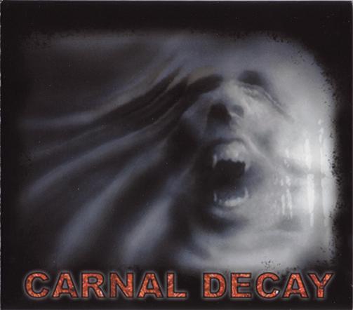 CARNAL DECAY - Carnal Decay cover 