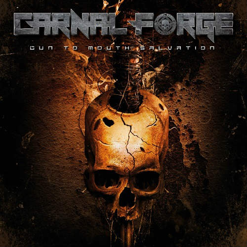 CARNAL FORGE - Gun to Mouth Salvation cover 