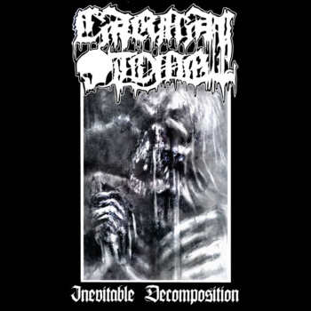 CARNAL TOMB - Inevitable Decomposition cover 