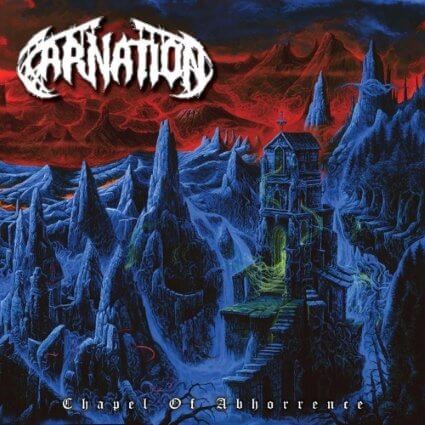 CARNATION - Chapel Of Abhorrence cover 