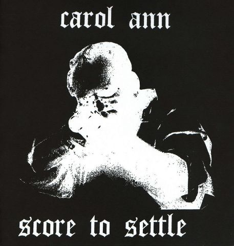 CAROL ANN - Score To Settle cover 