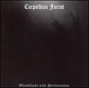 CARPATHIAN FOREST - Bloodlust and Perversion cover 
