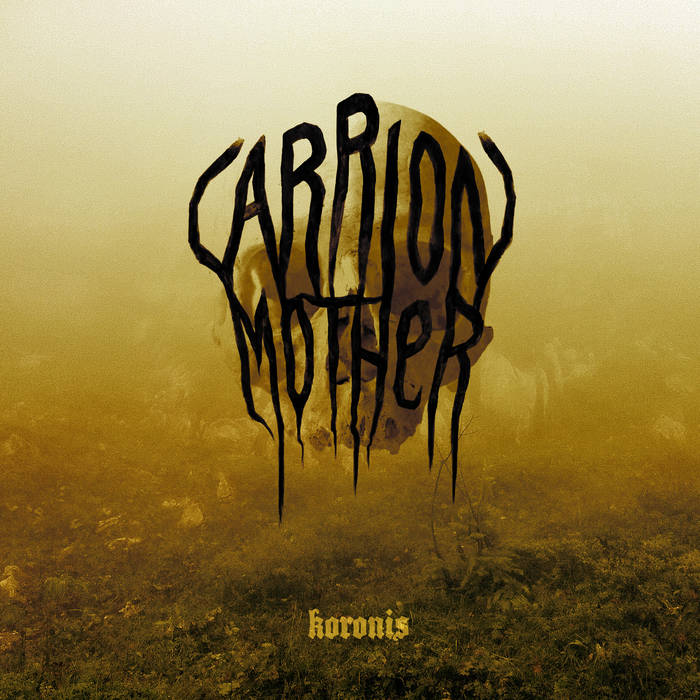 CARRION MOTHER - Koronis cover 
