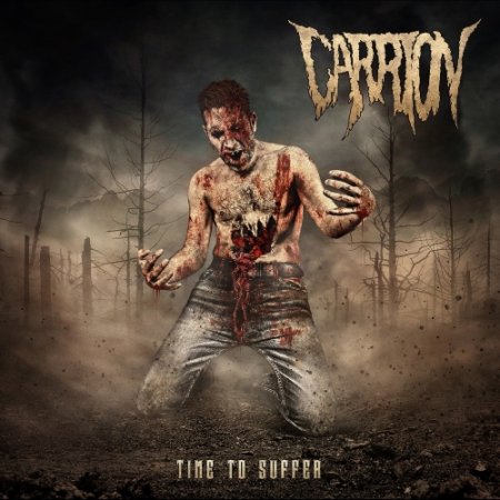 CARRION - Time To Suffer cover 