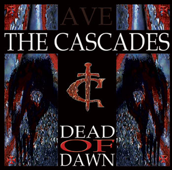 THE CASCADES - Dead of Dawn cover 