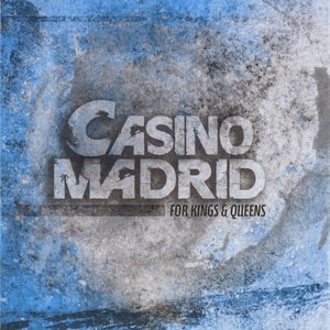 CASINO MADRID - For Kings And Queens cover 