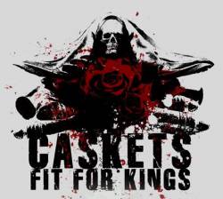 CASKETS FIT FOR KINGS - Caskets Fit For Kings cover 