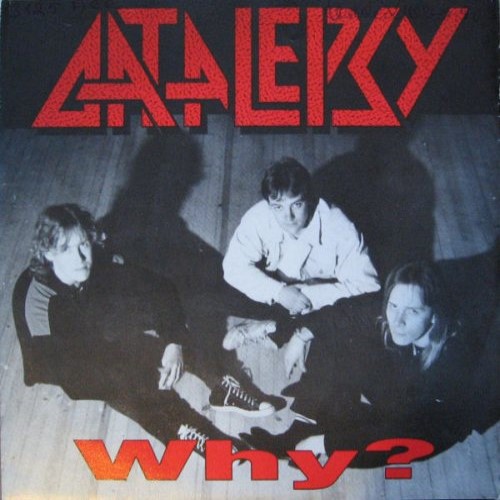 CATALEPSY - Why? cover 