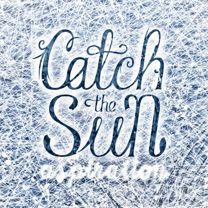 CATCH THE SUN - Aspiration (Instrumental) cover 