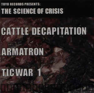 CATTLE DECAPITATION - The Science of Crisis cover 
