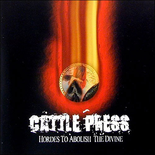 CATTLE PRESS - Hordes To Abolish The Divine cover 
