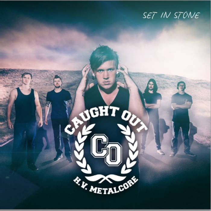 CAUGHT OUT - Set In Stone cover 