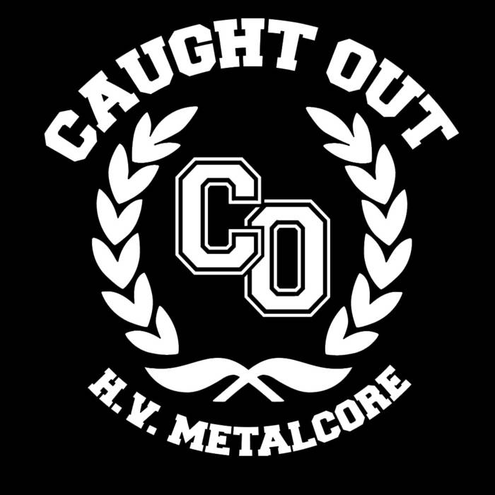 CAUGHT OUT - Worthless cover 
