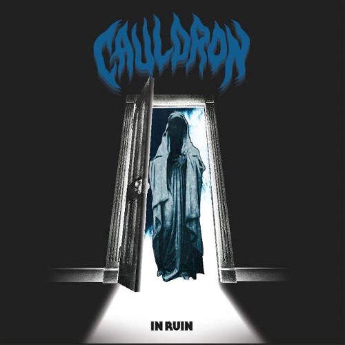 CAULDRON - In Ruin cover 