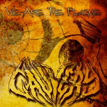 CAUVERY - We Are The Plague cover 