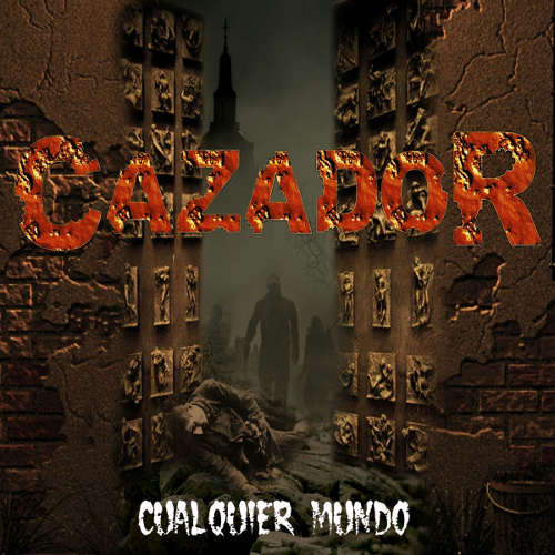 CAZADOR - Cualquier Mundo cover 