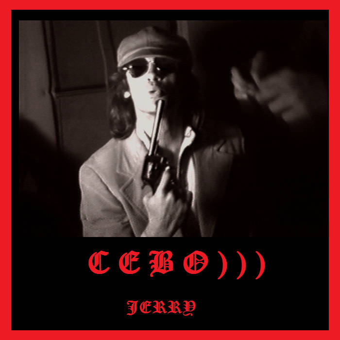 CEBO))) - Jerry cover 