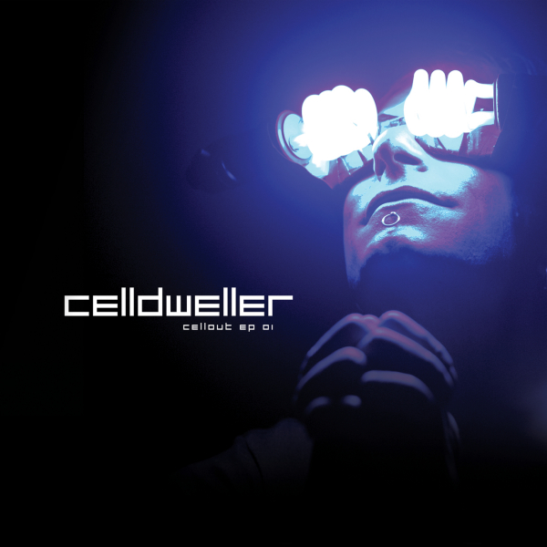 CELLDWELLER - Cellout EP 01 cover 