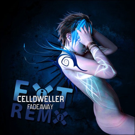 CELLDWELLER - Fadeaway Remixes cover 
