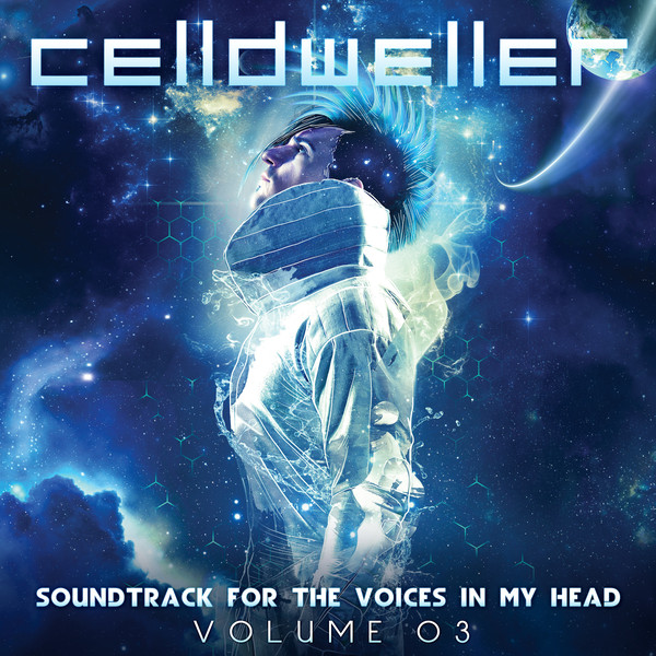 CELLDWELLER - Soundtrack for the Voices in My Head Vol. 03 cover 