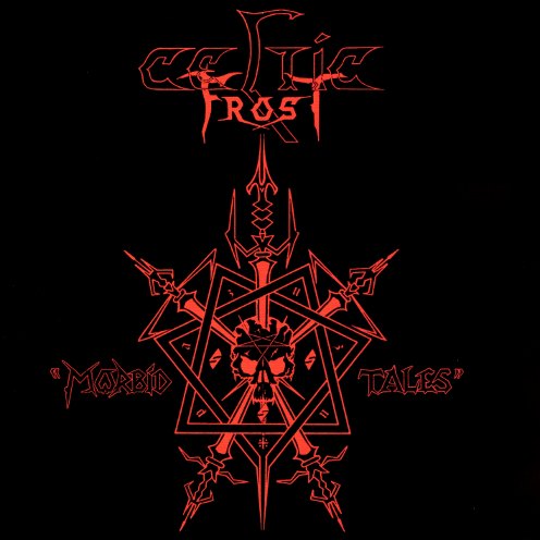 CELTIC FROST - Morbid Tales cover 