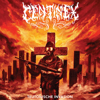 CENTINEX - Teutonische Invasion cover 
