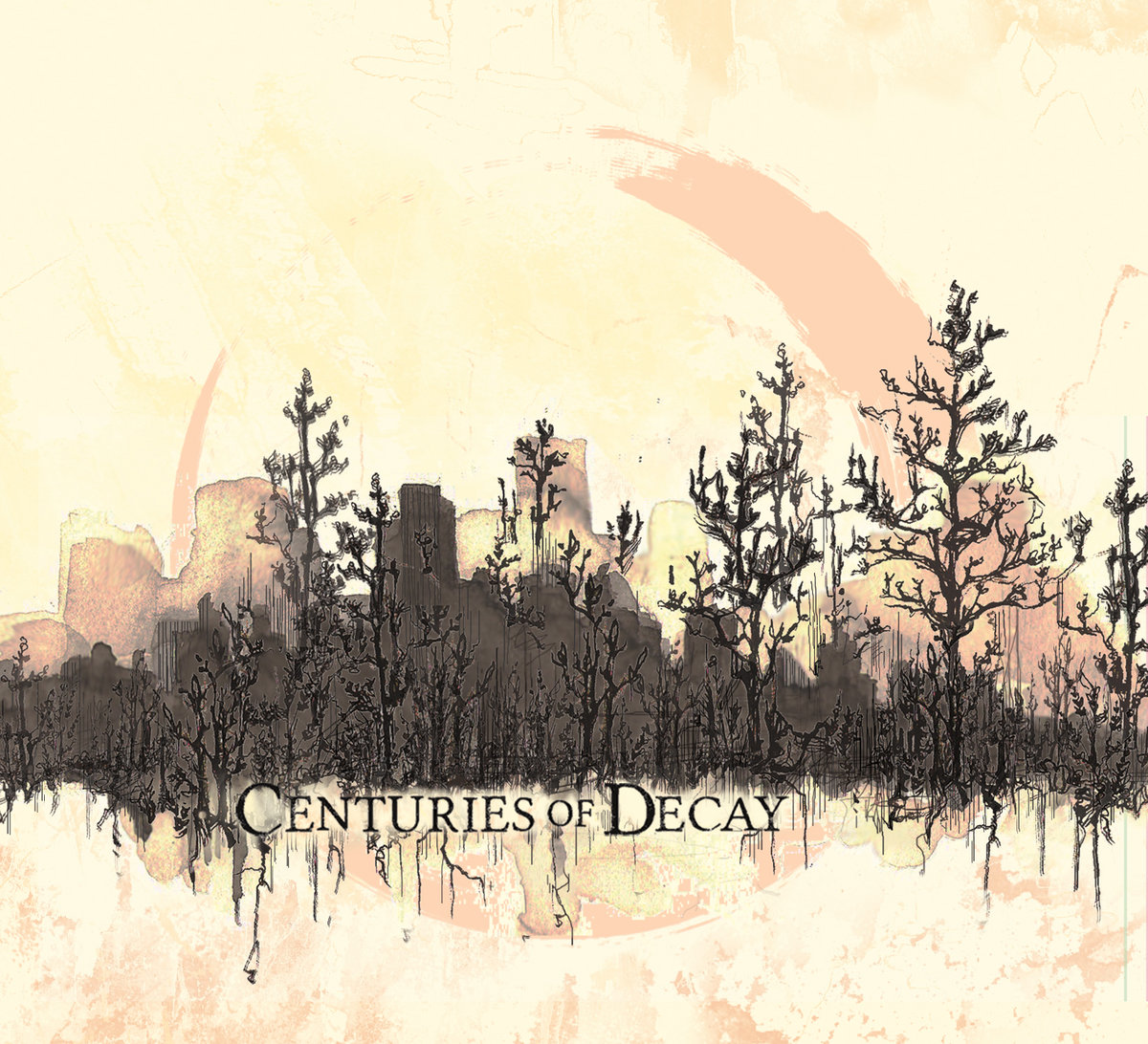 CENTURIES OF DECAY - Centuries of Decay cover 