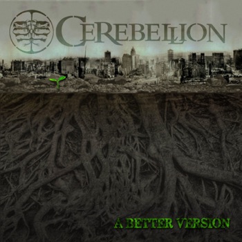 CEREBELLION - A Better Version cover 