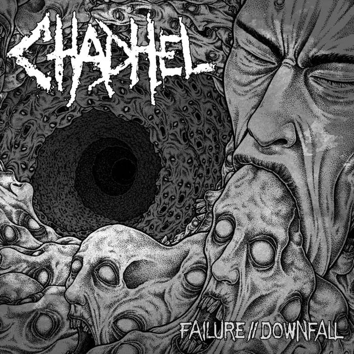 CHADHEL - Failure // Downfall cover 