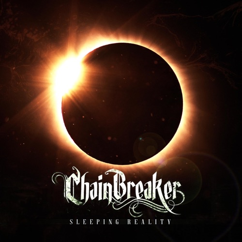 CHAIN BREAKER - Sleeping Reality cover 