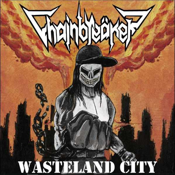 CHAINBREÄKER - Wasteland City cover 