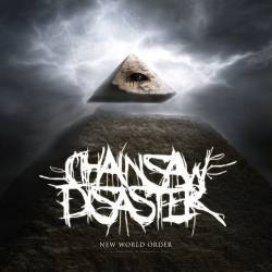 CHAINSAW DISASTER - New World Order cover 
