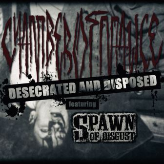 CHAMBER OF MALICE - Desecrated And Disposed cover 